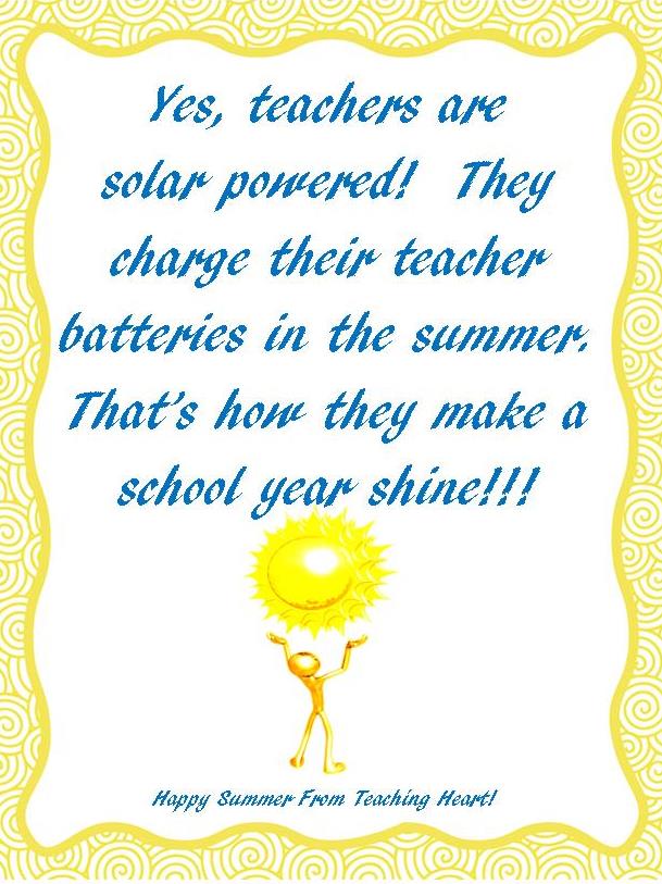 Teachers are solar powered!